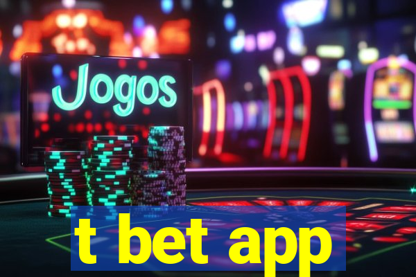 t bet app