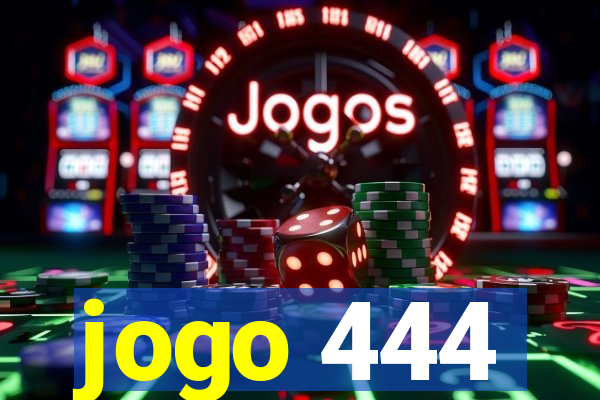 jogo 444