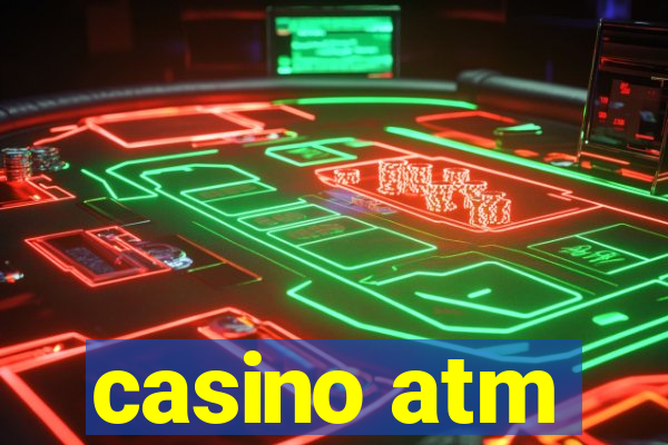 casino atm