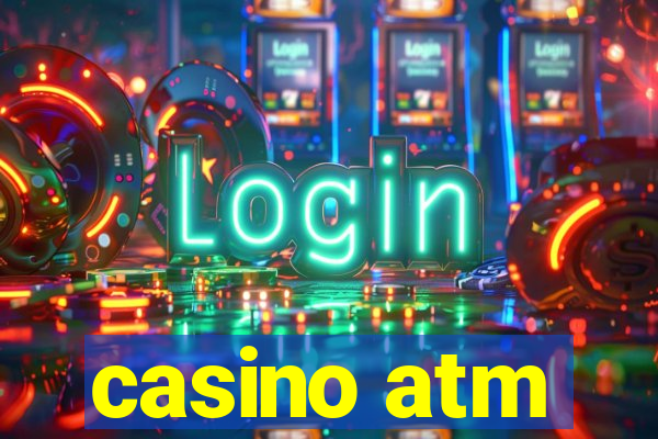 casino atm