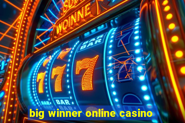 big winner online casino