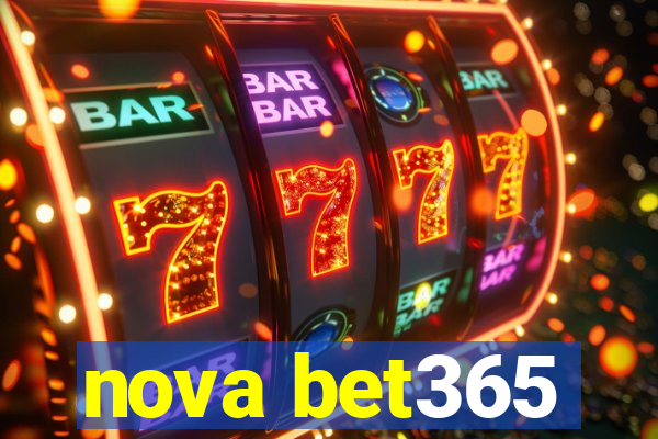 nova bet365