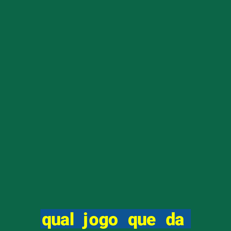 qual jogo que da bonus no cadastro