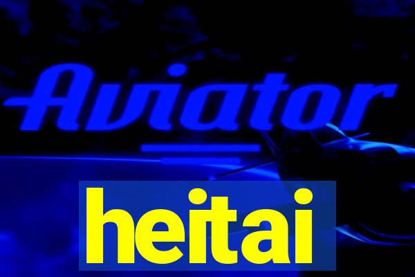 heitai