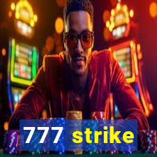 777 strike