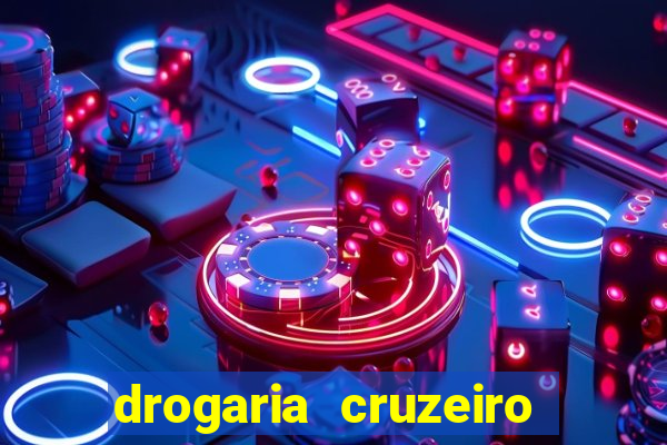 drogaria cruzeiro do sul