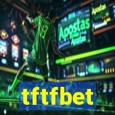 tftfbet