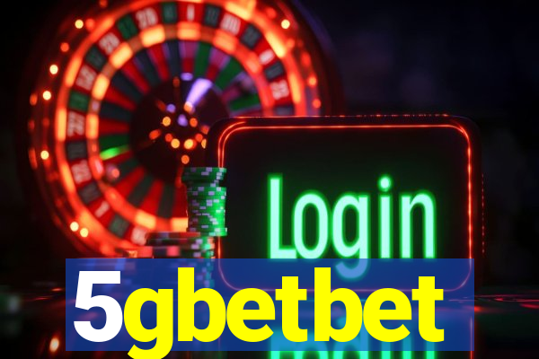 5gbetbet