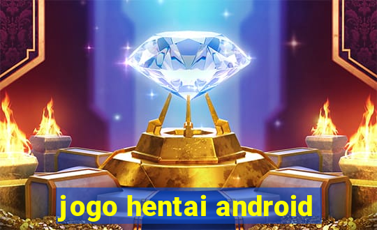 jogo hentai android