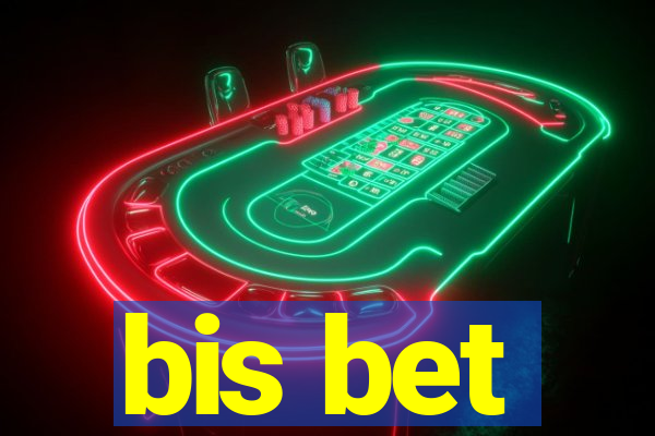 bis bet