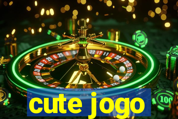 cute jogo