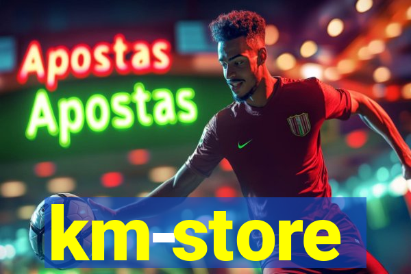 km-store