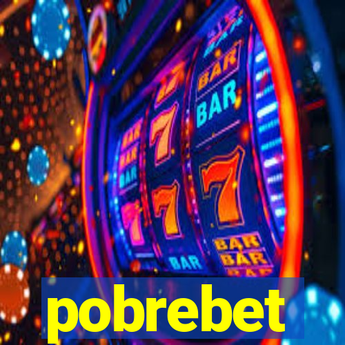 pobrebet