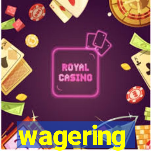 wagering