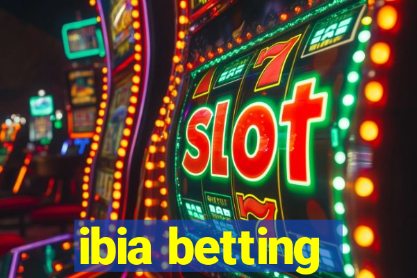 ibia betting