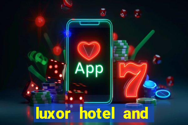 luxor hotel and casino booking