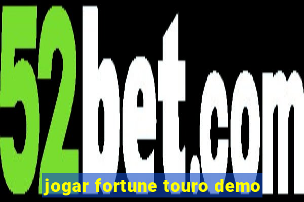 jogar fortune touro demo