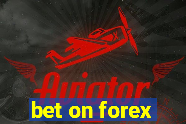 bet on forex