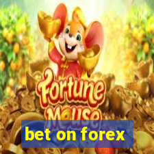 bet on forex