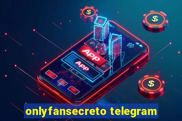 onlyfansecreto telegram