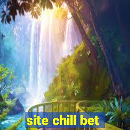 site chill bet