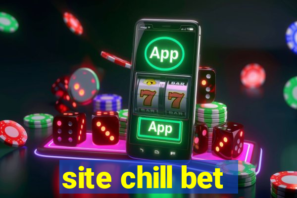 site chill bet