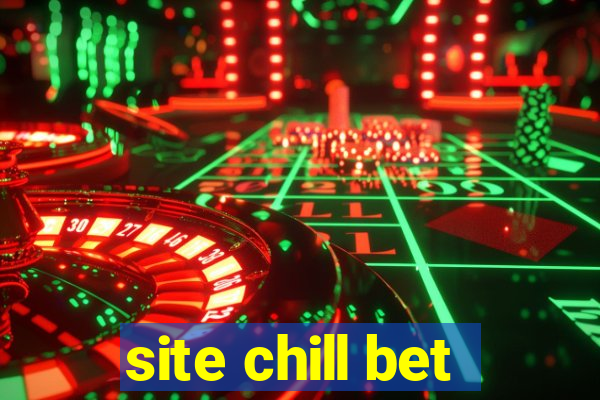 site chill bet