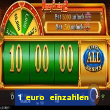 1 euro einzahlen casino 2018