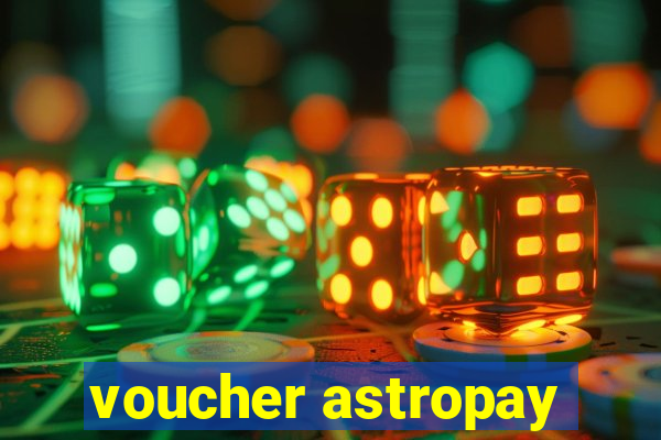 voucher astropay