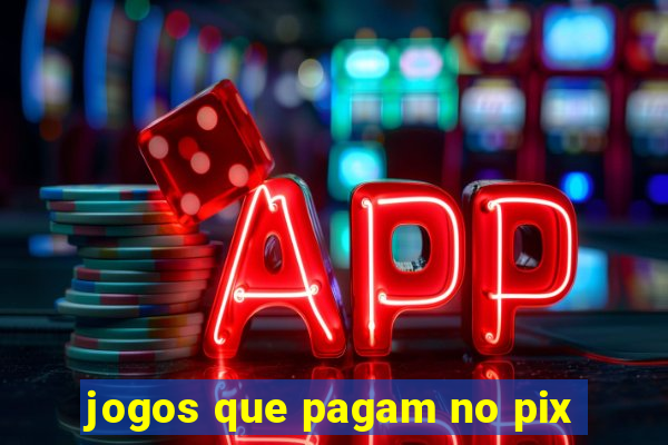 jogos que pagam no pix