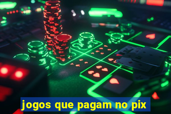 jogos que pagam no pix