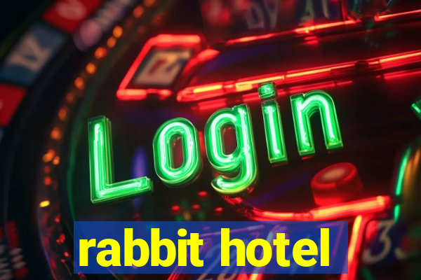 rabbit hotel