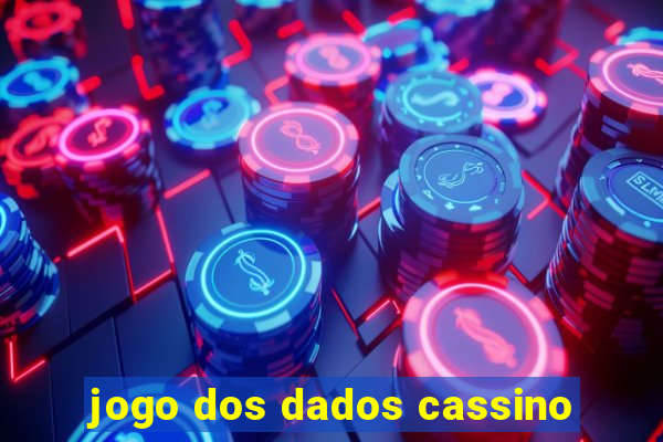 jogo dos dados cassino