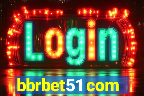 bbrbet51 com