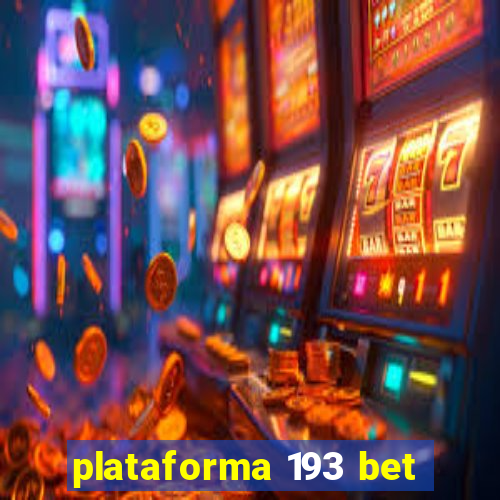 plataforma 193 bet