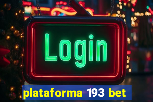 plataforma 193 bet