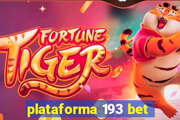 plataforma 193 bet