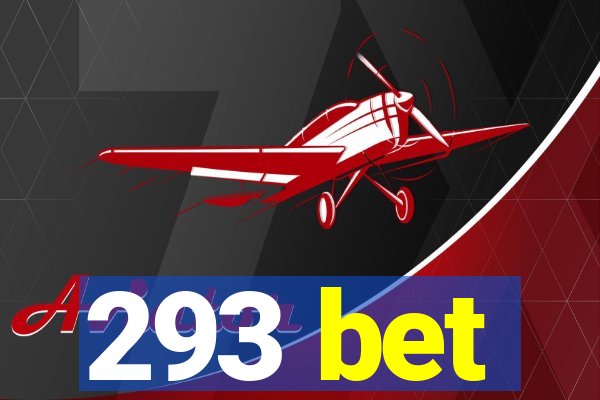 293 bet