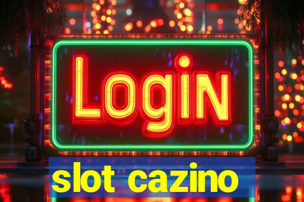 slot cazino