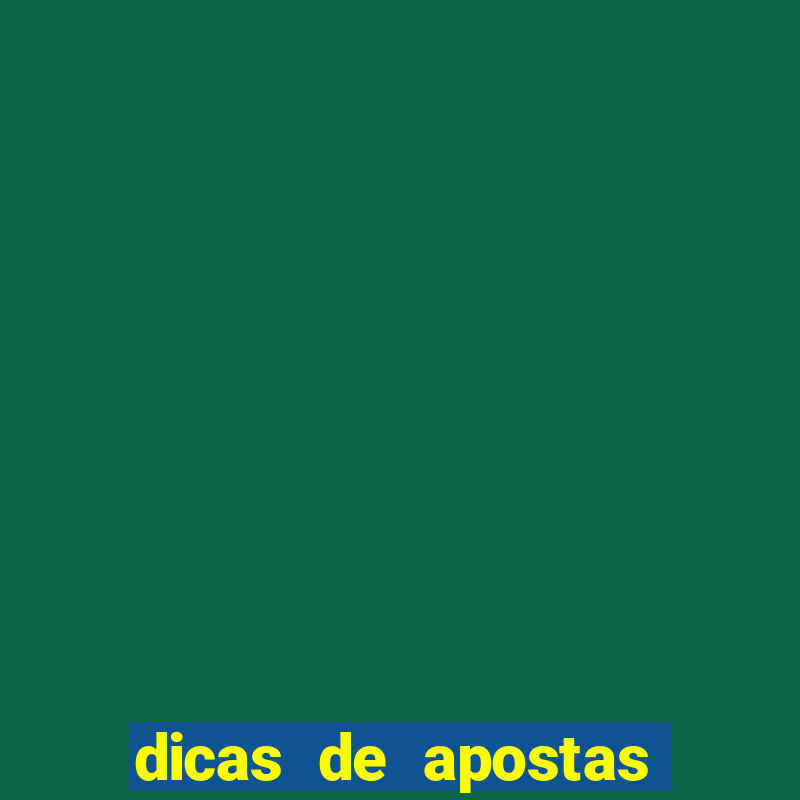 dicas de apostas esportivas hoje