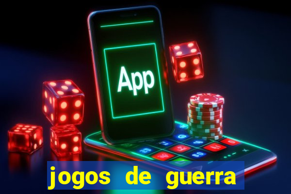 jogos de guerra para android