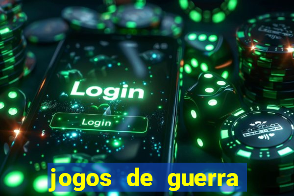 jogos de guerra para android