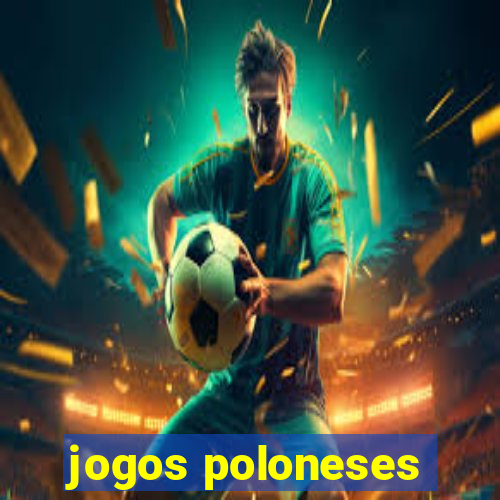 jogos poloneses