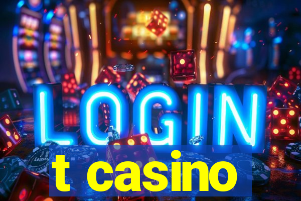 t casino