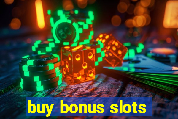 buy bonus slots