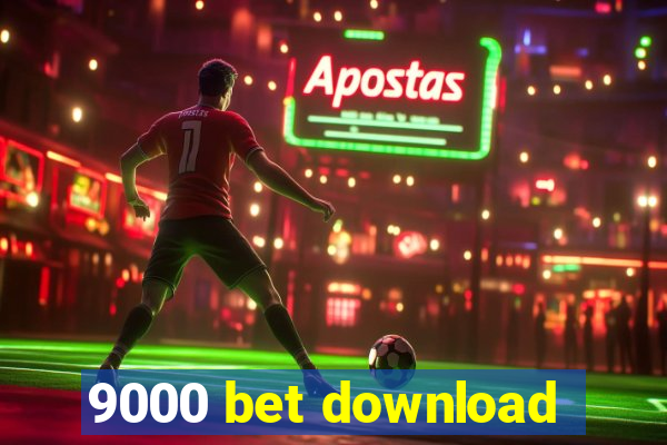 9000 bet download