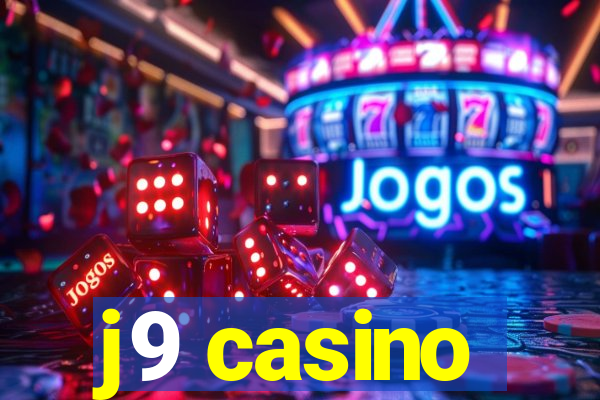 j9 casino