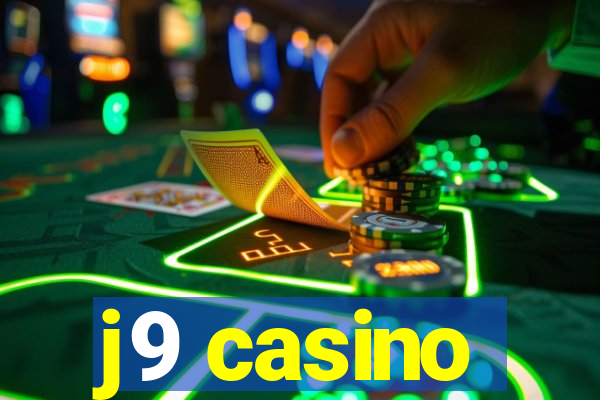 j9 casino