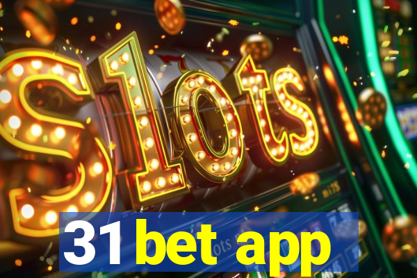 31 bet app