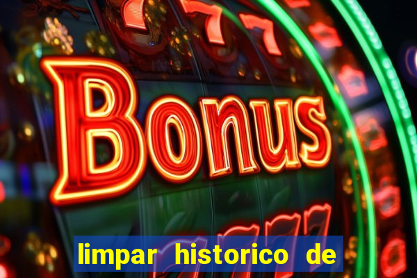 limpar historico de apostas bet365